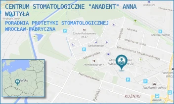 PORADNIA PROTETYKI STOMATOLOGICZNEJ - CENTRUM STOMATOLOGICZNE "ANADENT" ANNA WOJTYŁA - HERMANOWSKA  89-91,  WROCŁAW-FABRYCZNA