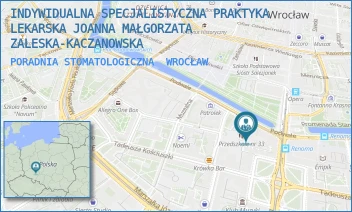 PORADNIA STOMATOLOGICZNA - INDYWIDUALNA SPECJALISTYCZNA PRAKTYKA LEKARSKA JOANNA MAŁGORZATA ZALESKA-KACZANOWSKA - UL. PODWALE 36A/POK9,  WROCŁAW