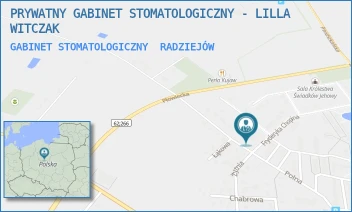 GABINET STOMATOLOGICZNY - PRYWATNY GABINET STOMATOLOGICZNY - LILLA WITCZAK - CHOPINA 1,  RADZIEJÓW