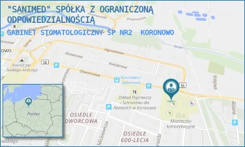 GABINET STOMATOLOGICZNY SP NR2 - "SANIMED" SPÓŁKA Z OGRANICZONĄ ODPOWIEDZIALNOŚCIĄ - DWORCOWA 48,  KORONOWO