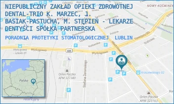 PORADNIA PROTETYKI STOMATOLOGICZNEJ - NIEPUBLICZNY ZAKŁAD OPIEKI ZDROWOTNEJ DENTAL-TRIO K. MARZEC, J. BASIAK-PASTUCHA, M. STĘPIEŃ - LEKARZE DENTYŚCI SPÓŁKA PARTNERSKA - KUNICKIEGO 89,  LUBLIN