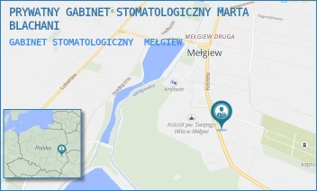 GABINET STOMATOLOGICZNY - PRYWATNY GABINET STOMATOLOGICZNY MARTA BLACHANI - KOŚCIELNA 29/2,  MEŁGIEW