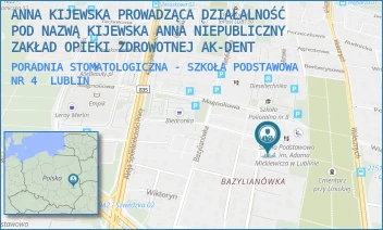 PORADNIA STOMATOLOGICZNA - SZKOŁA PODSTAWOWA NR 4 - ANNA KIJEWSKA PROWADZĄCA DZIAŁALNOŚĆ POD NAZWĄ KIJEWSKA ANNA NIEPUBLICZNY ZAKŁAD OPIEKI ZDROWOTNEJ AK-DENT - HIACYNTOWA 69,  LUBLIN