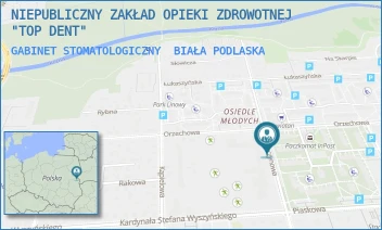GABINET STOMATOLOGICZNY - NIEPUBLICZNY ZAKŁAD OPIEKI ZDROWOTNEJ "TOP DENT" - LESZCZYNOWA 16,  BIAŁA PODLASKA