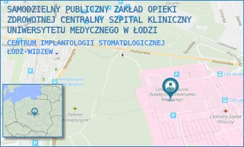 CENTRUM IMPLANTOLOGII STOMATOLOGICZNEJ - SAMODZIELNY PUBLICZNY ZAKŁAD OPIEKI ZDROWOTNEJ CENTRALNY SZPITAL KLINICZNY UNIWERSYTETU MEDYCZNEGO W ŁODZI - UL. POMORSKA 251,  ŁÓDŹ-WIDZEW