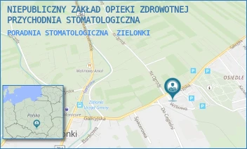 PORADNIA STOMATOLOGICZNA - NIEPUBLICZNY ZAKŁAD OPIEKI ZDROWOTNEJ PRZYCHODNIA STOMATOLOGICZNA - UL. GALICYJSKA 15,  ZIELONKI