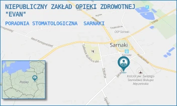 PORADNIA STOMATOLOGICZNA - NIEPUBLICZNY ZAKŁAD OPIEKI ZDROWOTNEJ "EVAN" - KILIŃSKIEGO 3,  SARNAKI