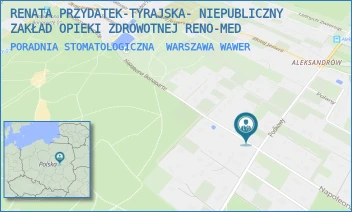 PORADNIA STOMATOLOGICZNA - RENATA PRZYDATEK-TYRAJSKA- NIEPUBLICZNY ZAKŁAD OPIEKI ZDROWOTNEJ RENO-MED - PODKOWY 87,  WARSZAWA WAWER