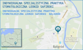 INDYWIDUALNA SPECIALISTYCZNA PRAKTYKA STOMATOLOGICZNA LEONID SAFIŃSKI - INDYWIDUALNA SPECJALISTYCZNA PRAKTYKA STOMATOLOGICZNA LEONID SAFIŃSKI - UL. KAZIMIERZA WIELKIEGO 16,  BALIGRÓD