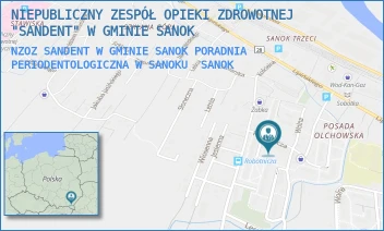 NZOZ SANDENT W GMINIE SANOK PORADNIA PERIODENTOLOGICZNA W SANOKU - NIEPUBLICZNY ZESPÓŁ OPIEKI ZDROWOTNEJ "SANDENT" W GMINIE SANOK - UL. ROBOTNICZA 19,  SANOK