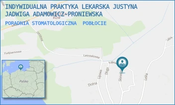 PORADNIA STOMATOLOGICZNA - INDYWIDUALNA PRAKTYKA LEKARSKA JUSTYNA JADWIGA ADAMOWICZ-PRONIEWSKA - UL. POBŁOCIE 8,  POBŁOCIE