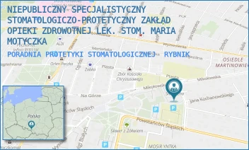 PORADNIA PROTETYKI STOMATOLOGICZNEJ - NIEPUBLICZNY SPECJALISTYCZNY STOMATOLOGICZO-PROTETYCZNY ZAKŁAD OPIEKI ZDROWOTNEJ LEK. STOM. MARIA MOTYCZKA - UL. BYŁYCH WIĘŹNIÓW POLITYCZNYCH 3,  RYBNIK