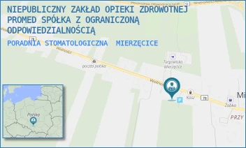 PORADNIA STOMATOLOGICZNA - NIEPUBLICZNY ZAKŁAD OPIEKI ZDROWOTNEJ PROMED SPÓŁKA Z OGRANICZONĄ ODPOWIEDZIALNOŚCIĄ - WOLNOŚCI 137,  MIERZĘCICE
