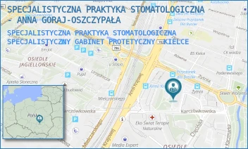 SPECJALISTYCZNA PRAKTYKA STOMATOLOGICZNA SPECJALISTYCZNY GABINET PROTETYCZNY - SPECJALISTYCZNA PRAKTYKA STOMATOLOGICZNA - ANNA GORAJ-OSZCZYPAŁA - KARCZÓWKOWSKA 10/2,  KIELCE