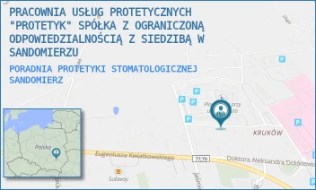 PORADNIA PROTETYKI STOMATOLOGICZNEJ - PRACOWNIA USŁUG PROTETYCZNYCH "PROTETYK" SPÓŁKA Z OGRANICZONĄ ODPOWIEDZIALNOŚCIĄ Z SIEDZIBĄ W SANDOMIERZU - SCHINZLA 13,  SANDOMIERZ
