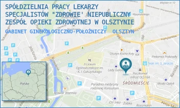 GABINET GINEKOLOGICZNO-POŁOŻNICZY - SPÓŁDZIELNIA PRACY LEKARZY SPECJALISTÓW "ZDROWIE' NIEPUBLICZNY ZESPÓŁ OPIEKI ZDROWOTNEJ W OLSZTYNIE - RATUSZOWA 4,  OLSZTYN