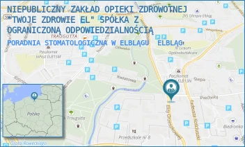 PORADNIA STOMATOLOGICZNA W ELBLĄGU - NIEPUBLICZNY ZAKŁAD OPIEKI ZDROWOTNEJ "TWOJE ZDROWIE EL" SPÓŁKA Z OGRANICZONĄ ODPOWIEDZIALNOŚCIĄ - ELIZY ORZESZKOWEJ 13,  ELBLĄG