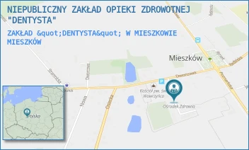 ZAKŁAD "DENTYSTA" W MIESZKOWIE - NIEPUBLICZNY ZAKŁAD OPIEKI ZDROWOTNEJ "DENTYSTA" - DWORCOWA 10A,  MIESZKÓW