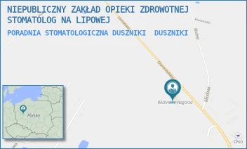 PORADNIA STOMATOLOGICZNA DUSZNIKI - NIEPUBLICZNY ZAKŁAD OPIEKI ZDROWOTNEJ STOMATOLOG NA LIPOWEJ - SZAMOTULSKA 1A,  DUSZNIKI