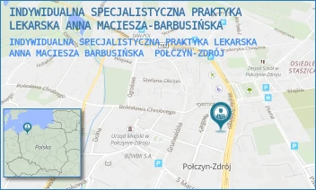 INDYWIDUALNA SPECJALISTYCZNA PRAKTYKA LEKARSKA ANNA MACIESZA BARBUSIŃSKA - INDYWIDUALNA SPECJALISTYCZNA PRAKTYKA LEKARSKA ANNA MACIESZA-BARBUSIŃSKA - WOJSKA POLSKIEGO 31B/4,  POŁCZYN-ZDRÓJ
